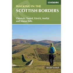 Walking in the Scottish Borders: Cheviots, Tweed, Ettrick, Moffat and Manor hills