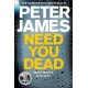 Need You Dead