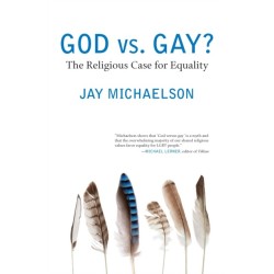 God vs. Gay?: The Religious Case for Equality