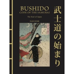 Bushido: The Soul of Japan: The Code of the Samurai