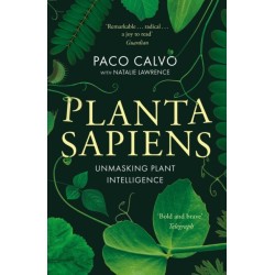 Planta Sapiens: Unmasking Plant Intelligence