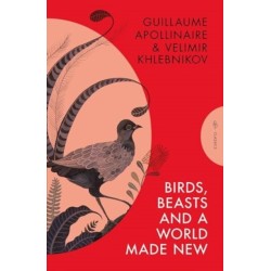 Birds, Beasts and a World Made New