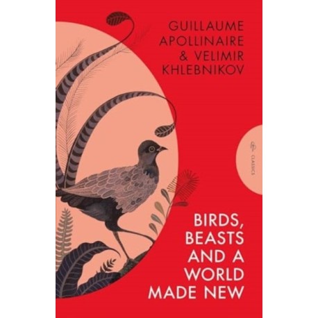 Birds, Beasts and a World Made New