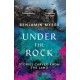 Under the Rock: Stories Carved From the Land