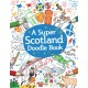A Super Scotland Doodle Book