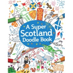 A Super Scotland Doodle Book
