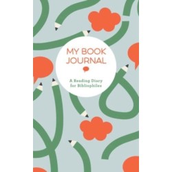 My Book Journal: A Reading Diary for Bibliophiles