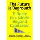 The Future is Degrowth: A Guide to a World Beyond Capitalism