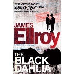 The Black Dahlia: The first book in the classic L.A. Quartet crime series