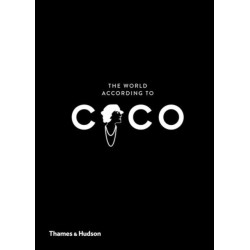 The World According to Coco: The Wit and Wisdom of Coco Chanel
