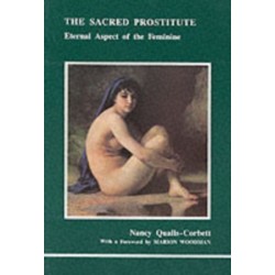 The Sacred Prostitute: Eternal Aspect of the Feminine