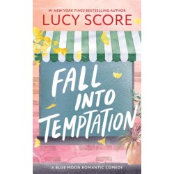 Fall into Temptation: A Small Town Friends to Lovers Romcom