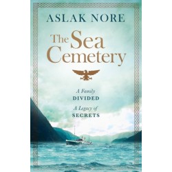 The Sea Cemetery: Secrets and lies in a bestselling Norwegian family drama
