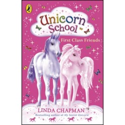Unicorn School: First Class Friends
