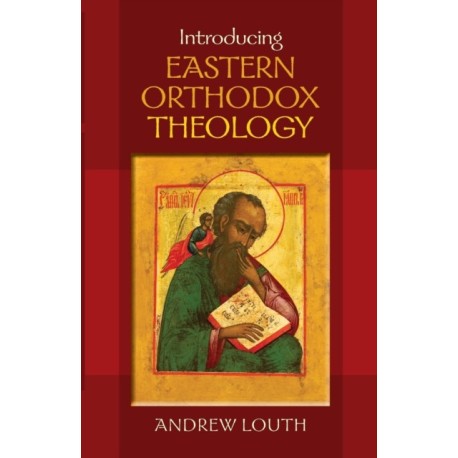 Introducing Eastern Orthodox Theology