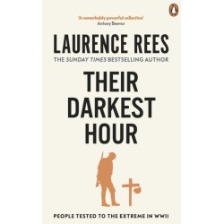 Their Darkest Hour: People Tested to the Extreme in WWII