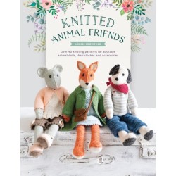 Knitted Animal Friends: Over 40 Knitting Patterns for Adorable Animal Dolls, Their Clothes and Accessories