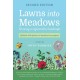 Lawns Into Meadows, 2nd Edition: Growing a Regenerative Landscape