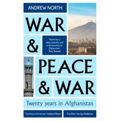 War & Peace & War: Twenty years in Afghanistan