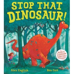 Stop That Dinosaur!