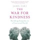 The War for Kindness: Building Empathy in a Fractured World