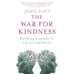 The War for Kindness: Building Empathy in a Fractured World