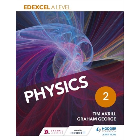 Edexcel A Level Physics Student Book 2