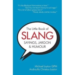 The Little Book of Slang, Sayings, Jargon & Humour