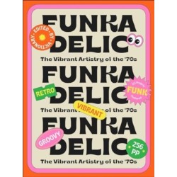 Funkadelic: The Vibrant Artistry of the '70s