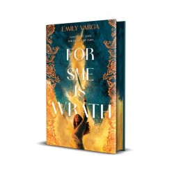 For She is Wrath: A sizzling lovers-to-enemies romantasy epic