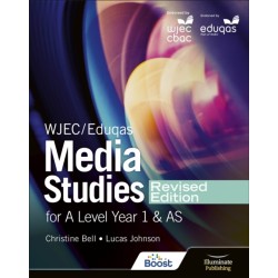 WJEC/Eduqas Media Studies For A Level Year 1 and AS Student Book – Revised Edition