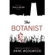 The Botanist: The First Twist in the Tale Novel