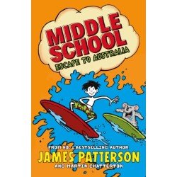Middle School: Escape to Australia: (Middle School 9)