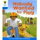 Oxford Reading Tree: Level 3: Stories: Nobody Wanted to Play