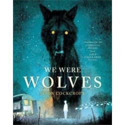 We Were Wolves