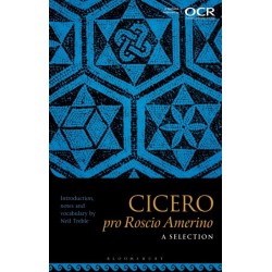 Cicero Pro Roscio Amerino: A Selection