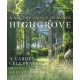Highgrove: A Garden Celebrated