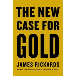 The New Case for Gold
