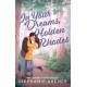 In Your Dreams, Holden Rhodes: A Spicy Small Town Grumpy Sunshine Romance (The Queen's Cove Series Book 3)