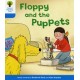 Oxford Reading Tree: Level 3: Decode and Develop: Floppy and the Puppets