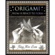 Origami: From Surface to Form