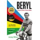 Beryl - WINNER OF THE SUNDAY TIMES SPORTS BOOK OF THE YEAR 2023: In Search of Britain's Greatest Athlete, Beryl Burton