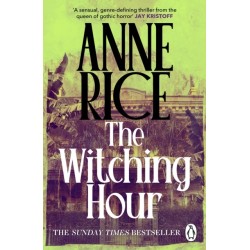 The Witching Hour: Lives of the Mayfair Witches