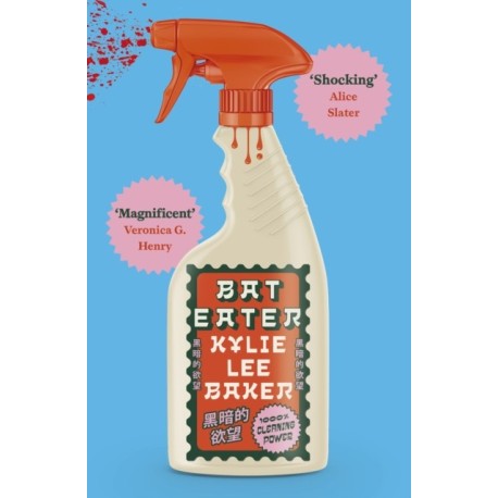 Bat Eater: Sharp, witty, GORY: The addictive Sunday Times bestselling social horror-thriller