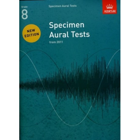 Specimen Aural Tests, Grade 8: new edition from 2011