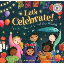 Let's Celebrate!: Special Days Around the World