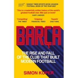 Barca: The rise and fall of the club that built modern football