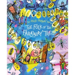 The Magic Faraway Tree: The Folk of the Faraway Tree Deluxe Edition: Book 3