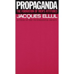 Propaganda: The Formation of Men's Attitudes