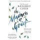 The Madness of Grief: A Memoir of Love and Loss